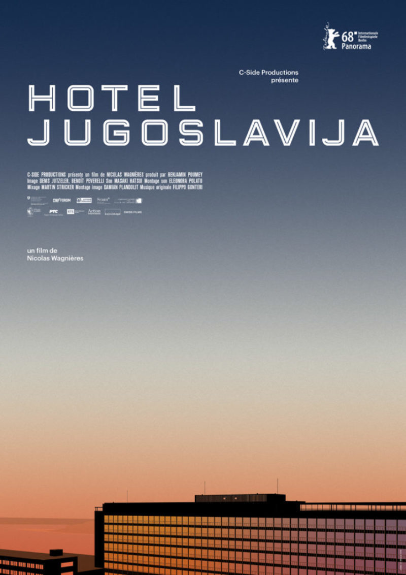 Hotel Jugoslavija – Long-métrage documentaire de Nicolas Wagnières / Hotel Jugoslavija – Feature documentary directed by Nicolas Wagnières